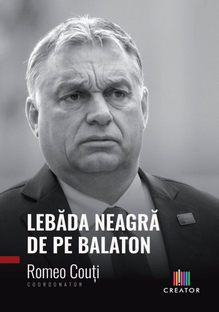 „Lebăda neagră de pe Balaton – Viktor Orban o obsesie asumată”, o altfel de carte despre premierul Ungariei