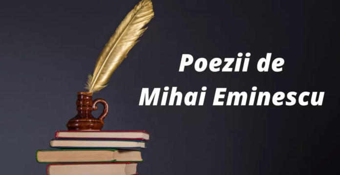 De Ziua Culturii Naționale să ne aducem aminte de Mihai Eminescu! Poezii celebre scrise de către Poetul Nostru Național.