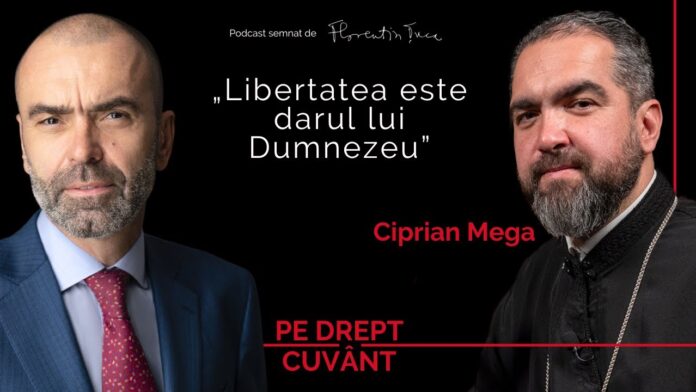 ”Homosexualitatea a devenit un criteriu de promovare în multe zone din BOR” – Părintele și regizorul Ciprian Mega la podcast-ul avocatului Florentin Țuca, Pe Drept Cuvânt – VIDEO