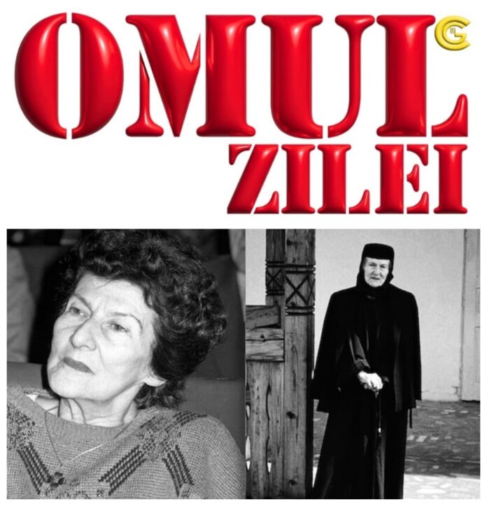 Omul Zilei, Zoe Dumitrescu-Bușulenga. Mare om de cultură ce și-a dedicat viața studiilor despre Eminescu, iar la final a devenit Maica Benedicta de la Mănăstirea Văratec