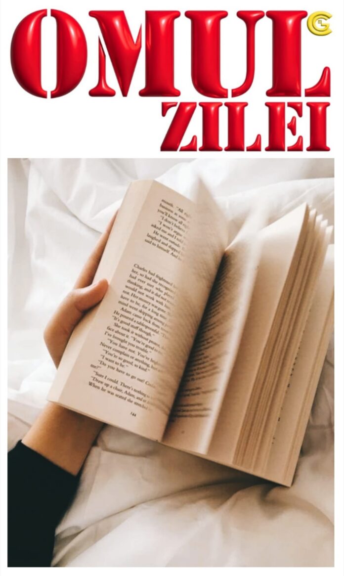 Omul Zilei, CITITORUL. Ce cărți interesante au mai apărut. Citim, gândim, apoi scriem sau vorbim! Restul e cancan!