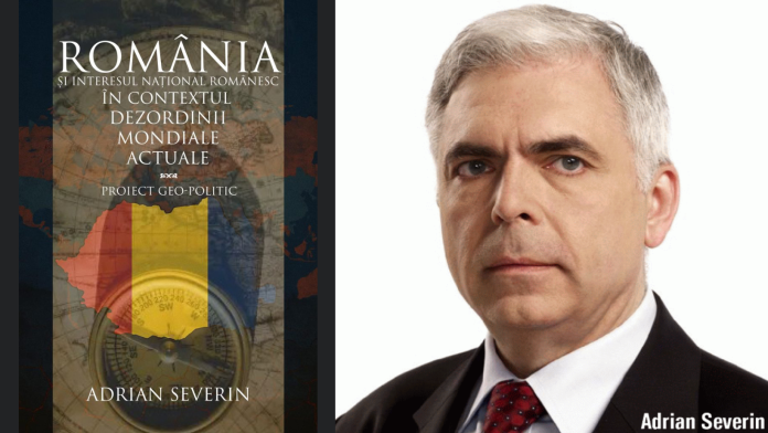 A fost anulată lansarea volumului „România și interesul național românesc în contextul dezordinii mondiale actuale”, carte semnată de dr. Adrian Severin, extrem de relevantă în actualul context global complex!