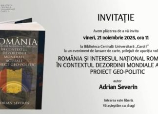 Lansare de carte: „România și interesul național românesc în contextul dezordinii mondiale actuale. Proiect geo-politic”, semnat de Adrian Severin