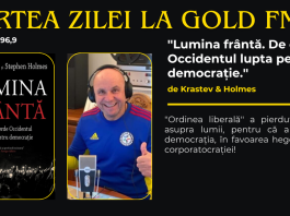 Cartea Zilei la GOLD FM. ”Lumina frântă. De ce pierde Occidentul lupta pentru democrație.”, de Krastev & Holmes. ”Ordinea liberală” a pierdut dominația asupra lumii, pentru că a abandonat democrația, în favoarea hegemoniei și a corporatocrației!